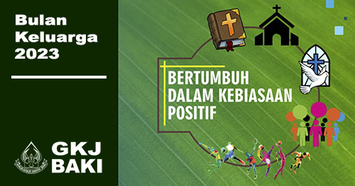 renungan Ibadah, gereja kristen jawa, gkj, gkj baki, gereja kristen jawa baki, baki, sukoharjo, gkj klasis sukoharjo, klasis sukoharjo, klasis, sinode gkj, sinode 