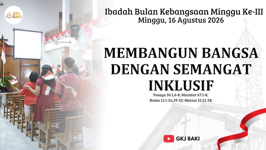 renungan Ibadah, gereja kristen jawa, gkj, gkj baki, gereja kristen jawa baki, baki, sukoharjo, gkj klasis sukoharjo, klasis sukoharjo, klasis, sinode gkj, sinode 