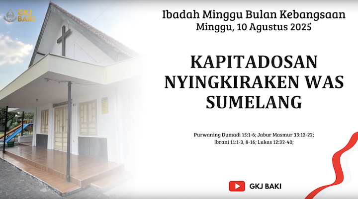 renungan Ibadah, gereja kristen jawa, gkj, gkj baki, gereja kristen jawa baki, baki, sukoharjo, gkj klasis sukoharjo, klasis sukoharjo, klasis, sinode gkj, sinode 