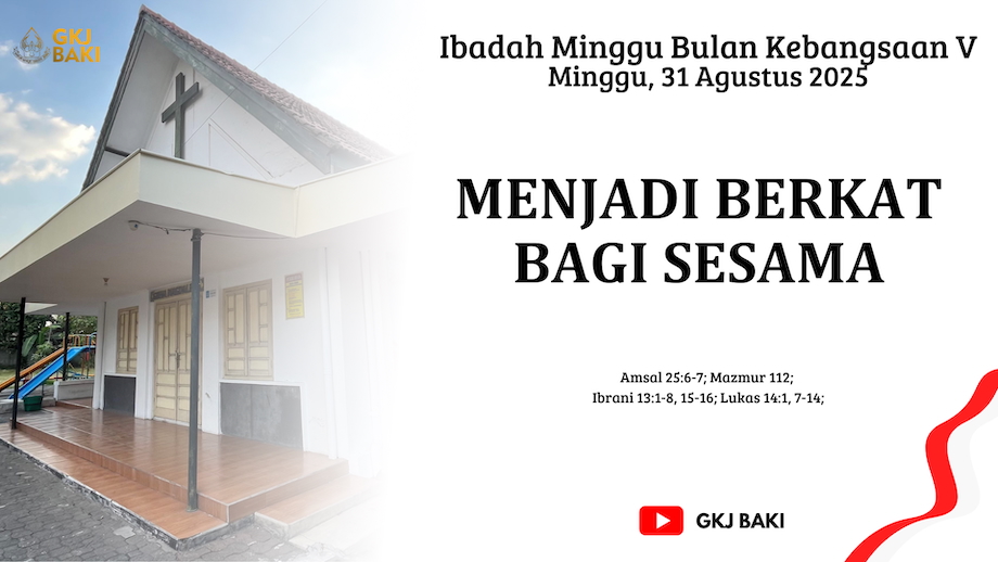 renungan Ibadah, gereja kristen jawa, gkj, gkj baki, gereja kristen jawa baki, baki, sukoharjo, gkj klasis sukoharjo, klasis sukoharjo, klasis, sinode gkj, sinode 