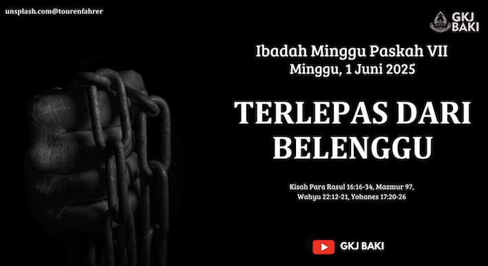 renungan, Ibadah Minggu Paskah VII 1 Juni 2025, Pdt. Yatinem Kusno S.Si., gereja kristen jawa, gkj, gkj baki, gereja kristen jawa baki, baki, sukoharjo, gkj klasis sukoharjo, klasis sukoharjo, klasis, sinode gkj, sinode 
